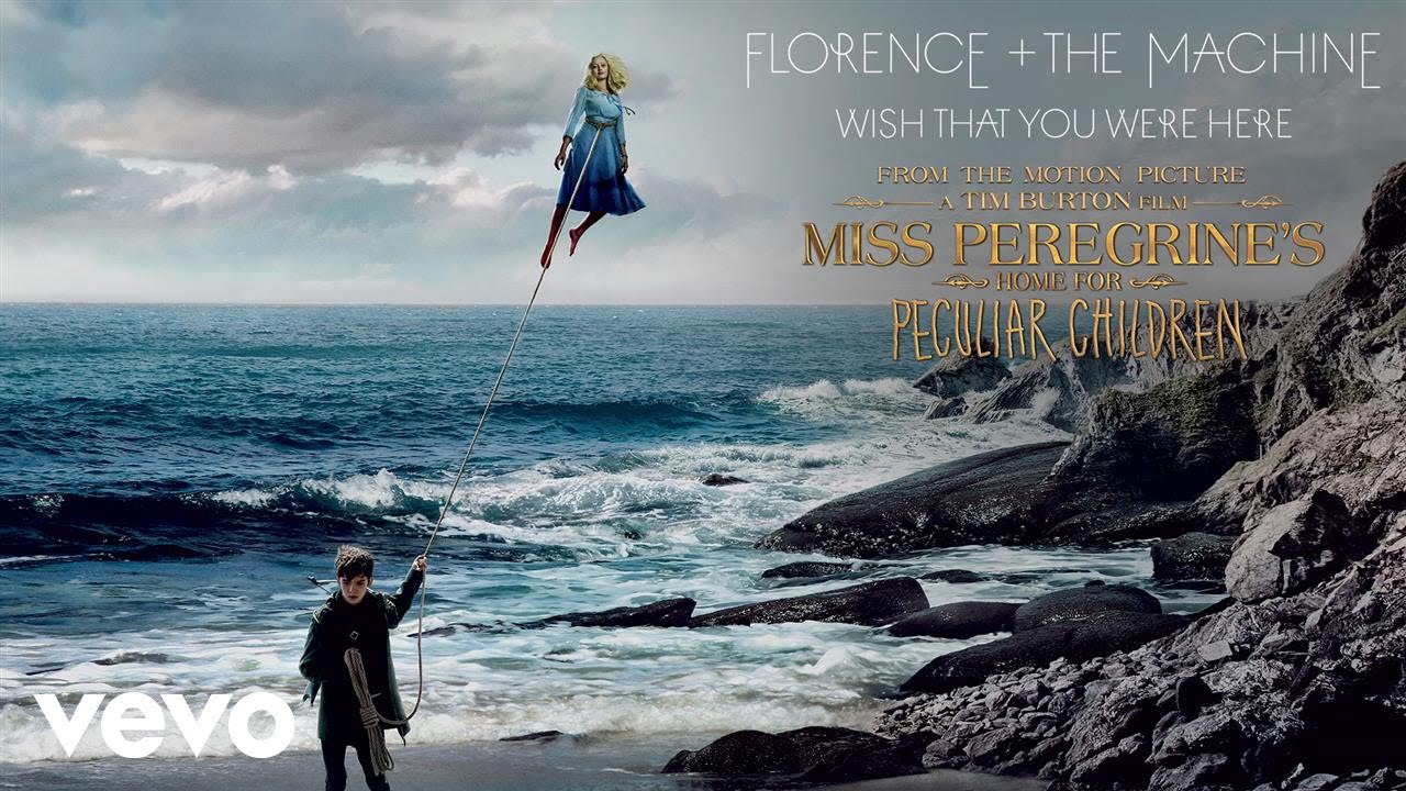 Florence+The Machine Miss Peregrine’s Home for Peculiar Children